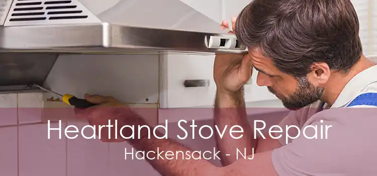 Heartland Stove Repair Hackensack - NJ
